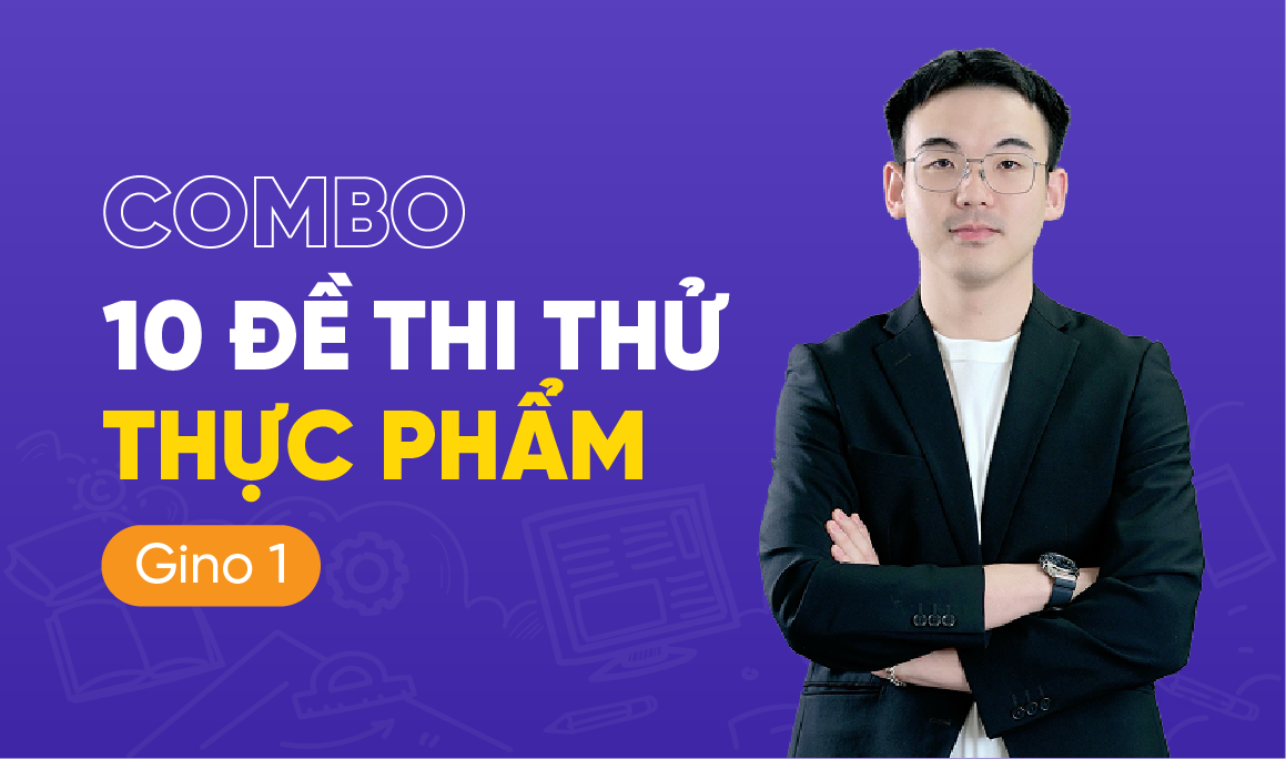 Combo 10 đề Thực Phẩm New